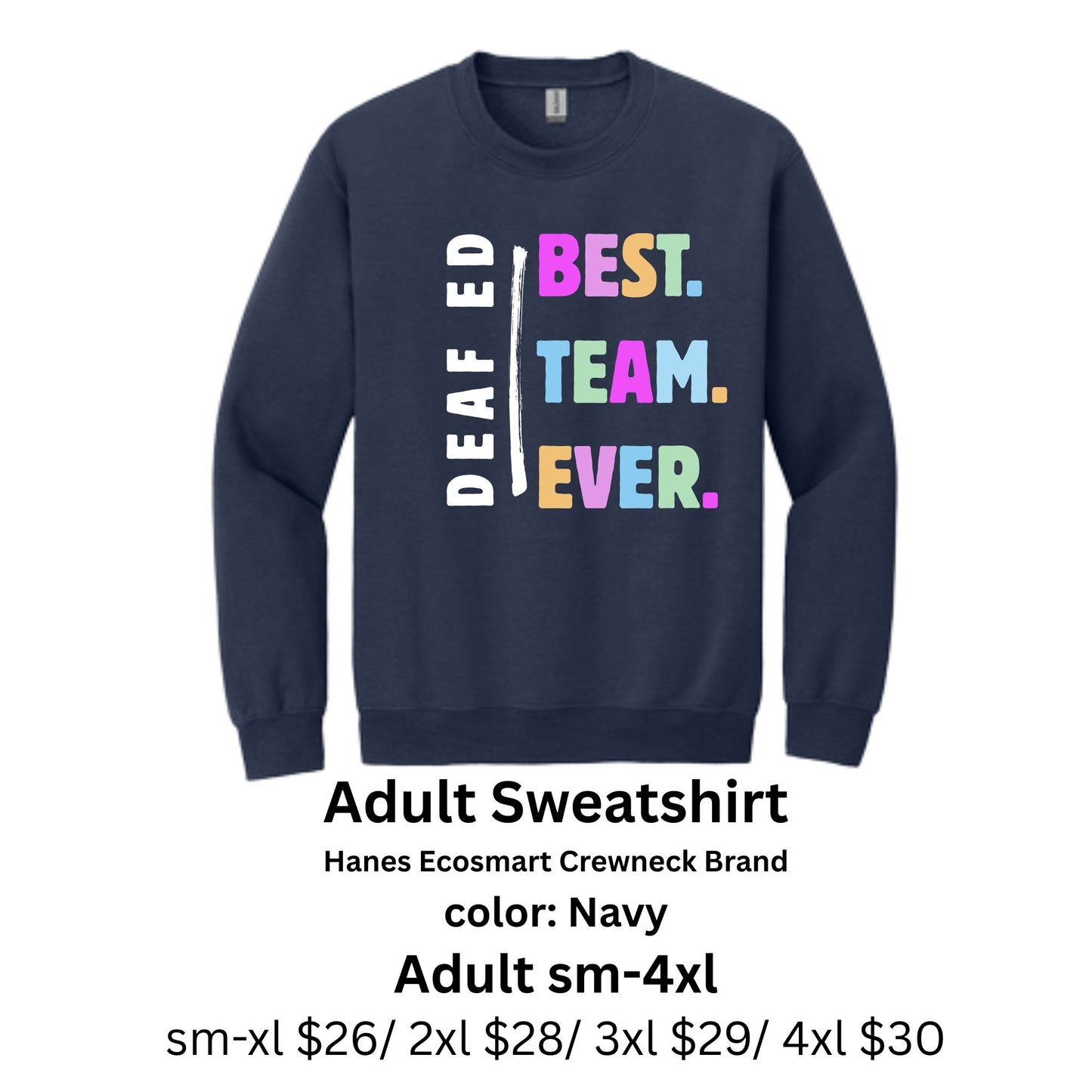 Best Team Ever Adult Sweatshirt Crewneck