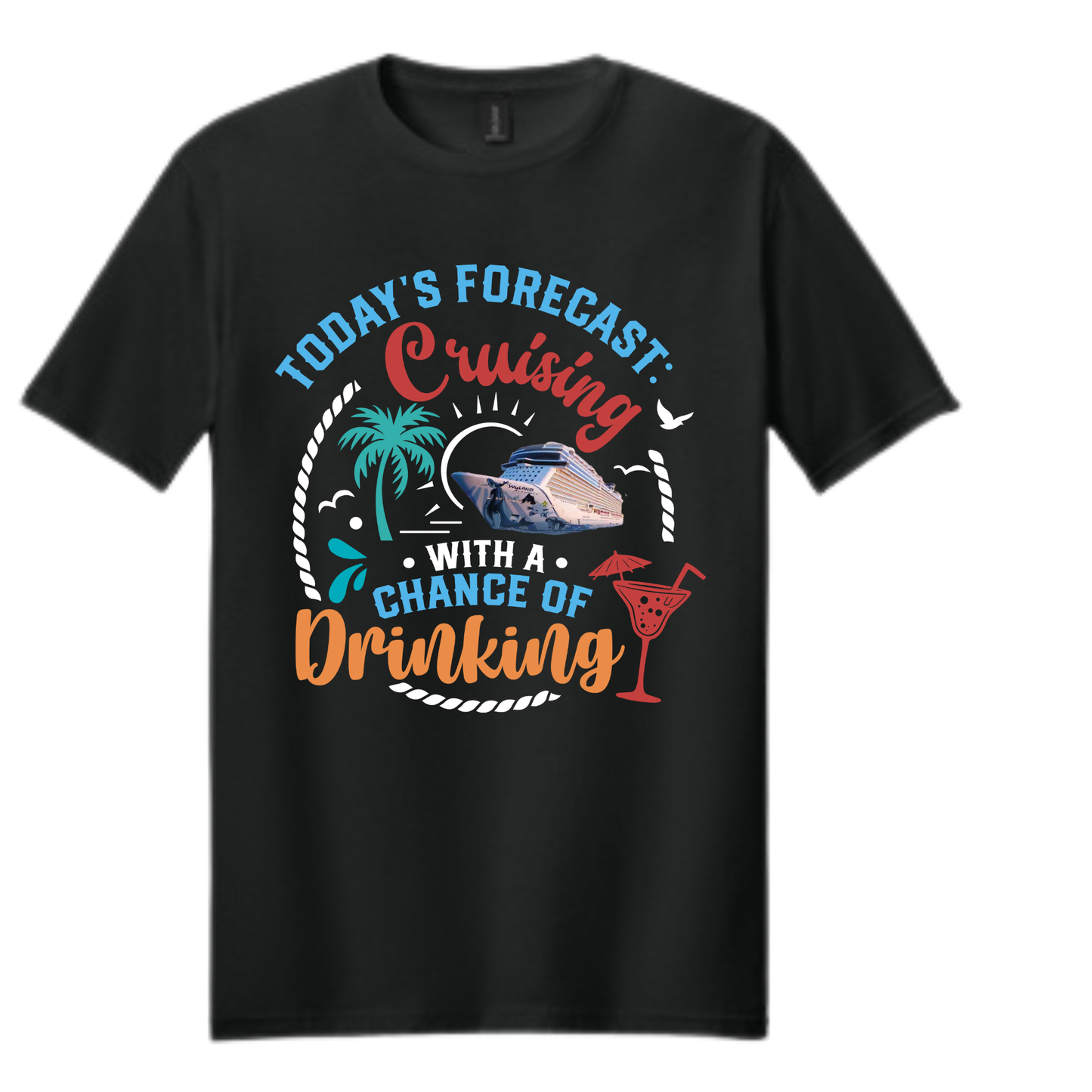 Today's Forecast Cruising with a chance of Drinking