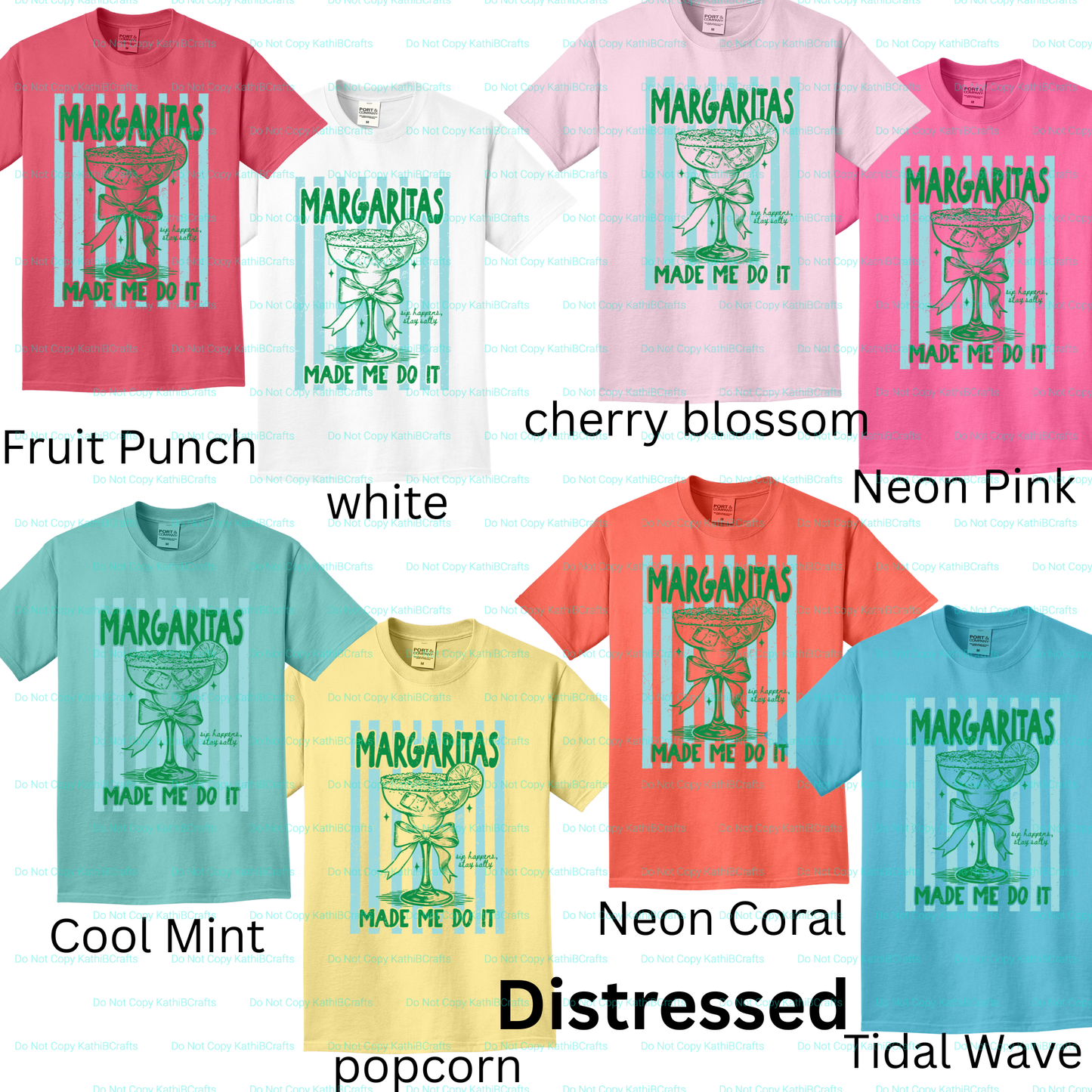 Margaritas Made Me Do It short sleeve tshirt