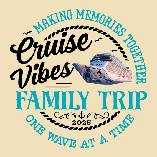 Cruise Vibes Making Memories Together