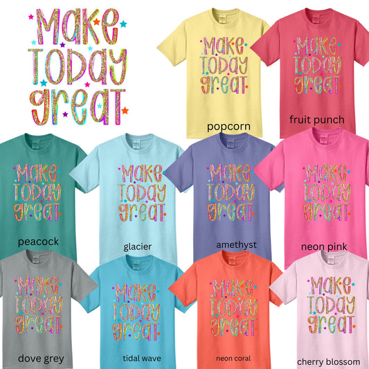 Make Today Great