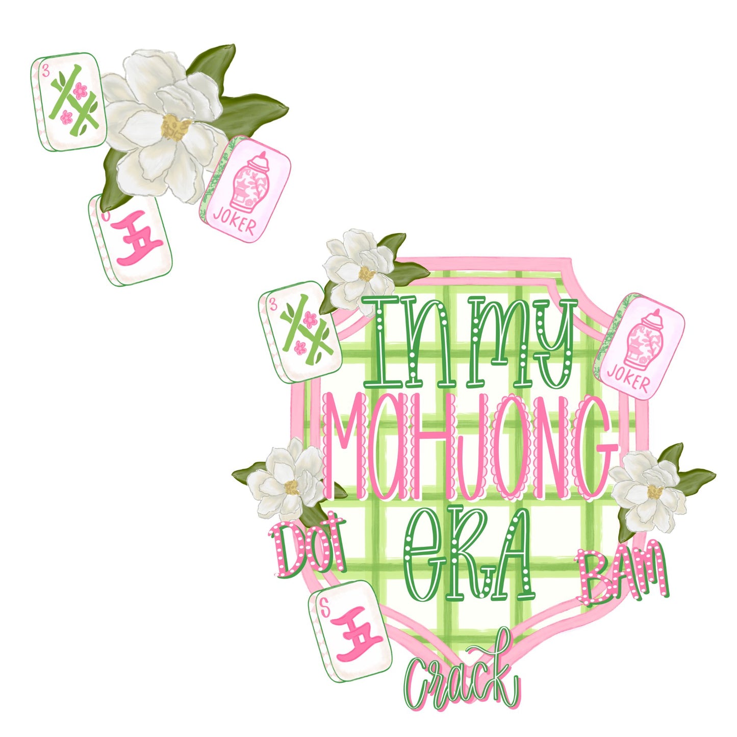 In My Mahjong Era Pink and Green Front and Back