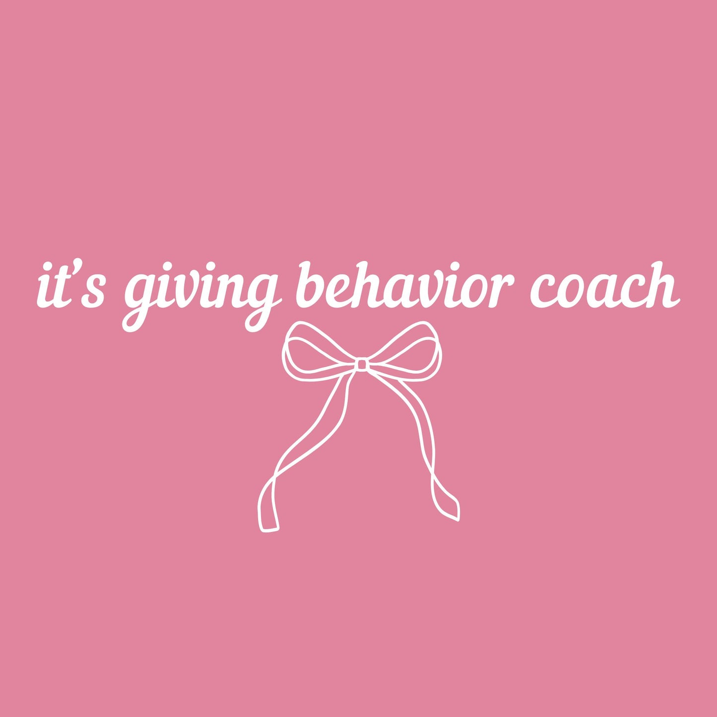 It's Giving behavior coach...bcba...analyst...bst...specialist