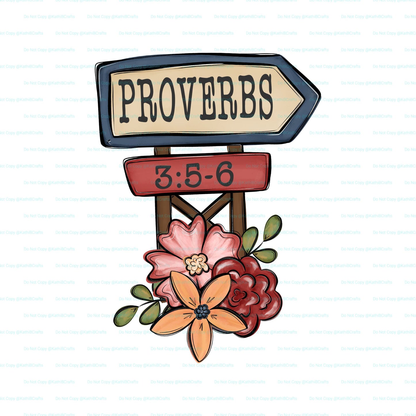 Proverbs 3:5-6 Where He Leads I will Follow (front and back)
