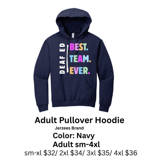 Best Team Ever Adult Pullover Hoodie