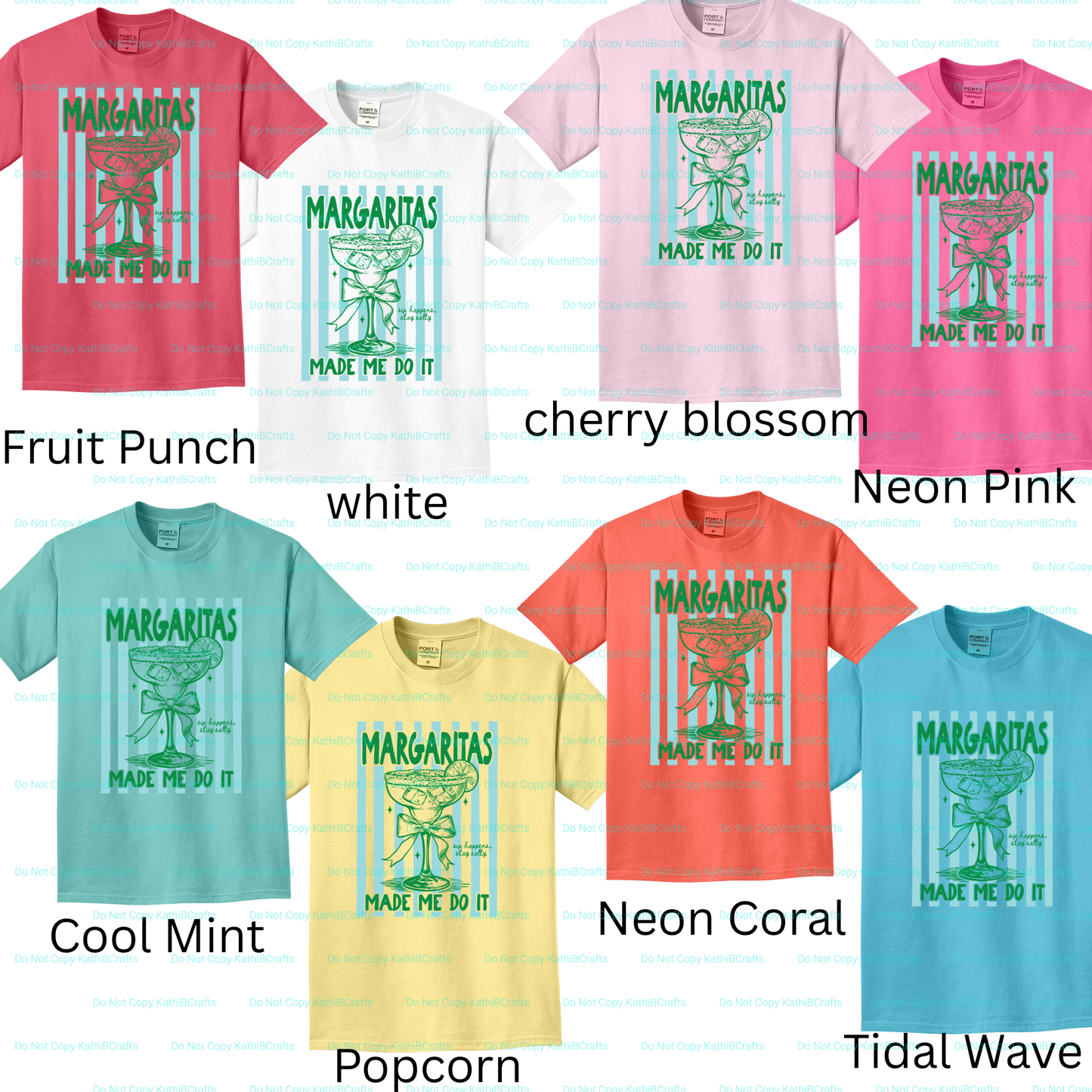 Margaritas Made Me Do It short sleeve tshirt