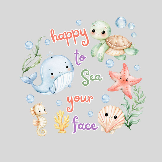 Happy to Sea Your Face