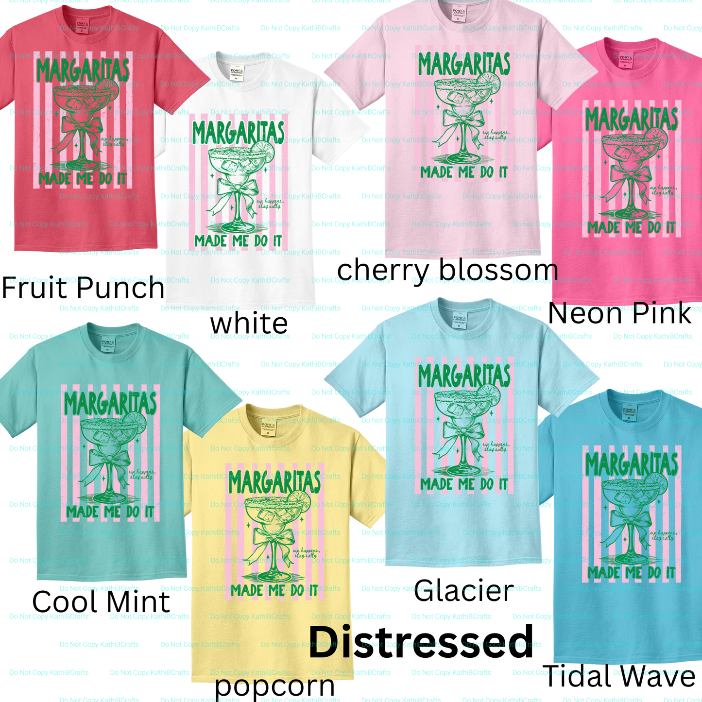 Margaritas Made Me Do It short sleeve tshirt
