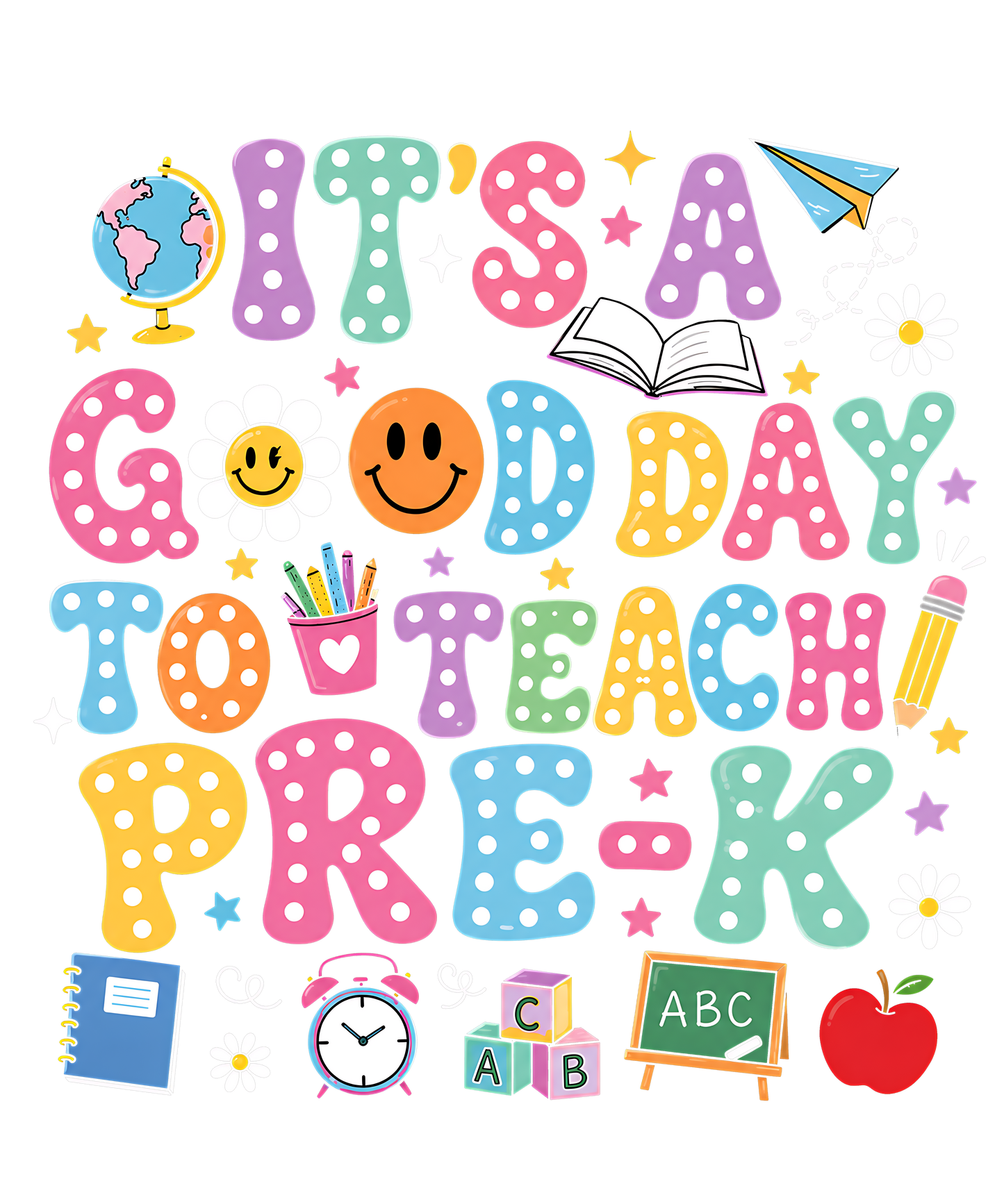 It's a Good Day to Teach Pre-K