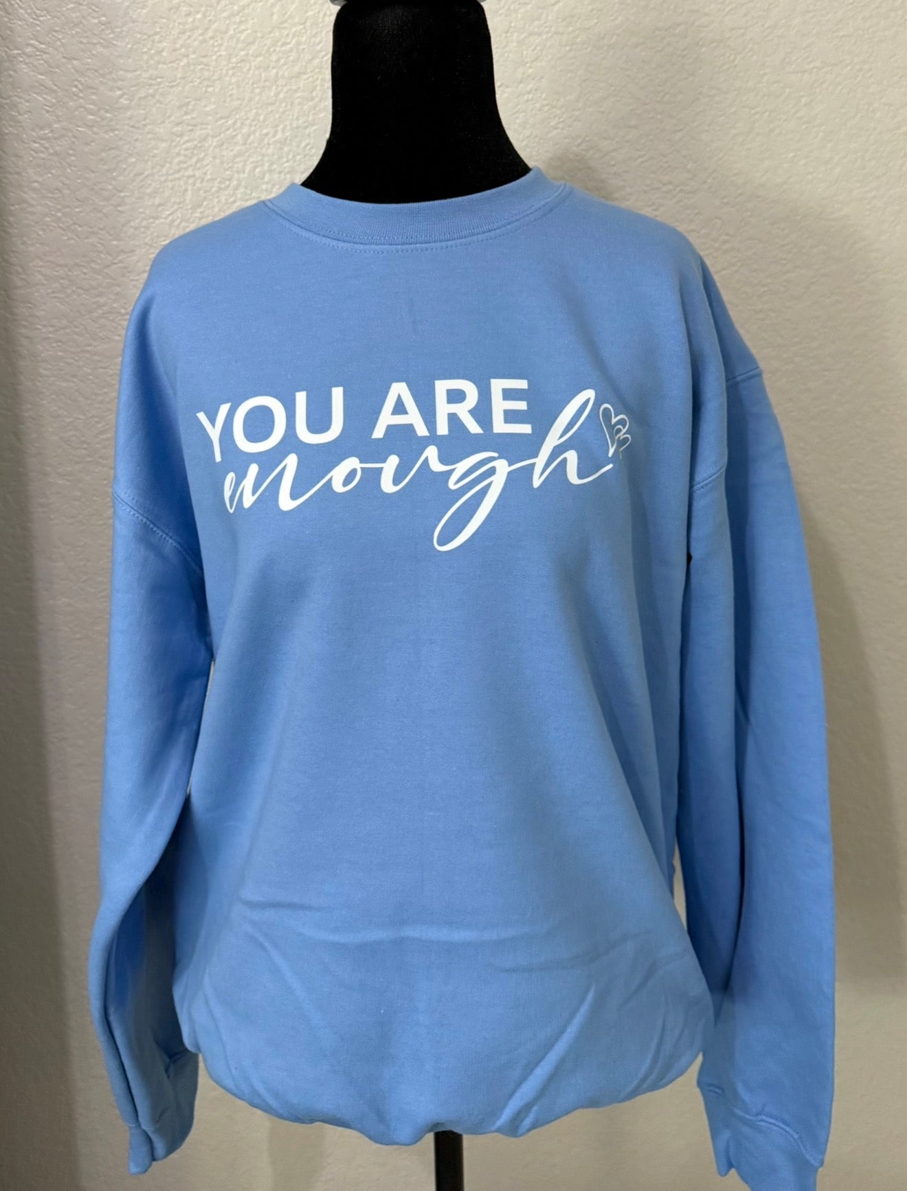 You Are Enough/Dear Person Behind me