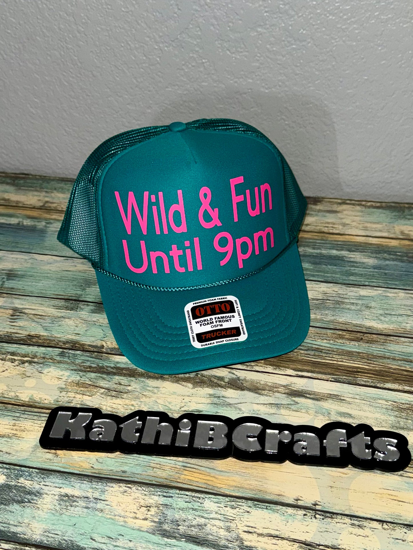 Wild and Fun Until 9pm Trucker Hat
