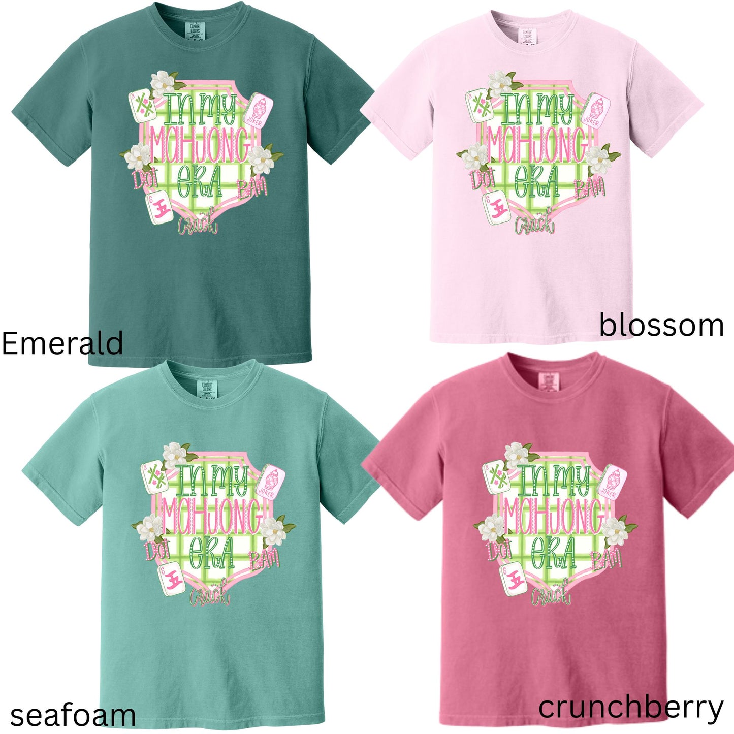 In My Mahjong Era Pink and Green Front Only