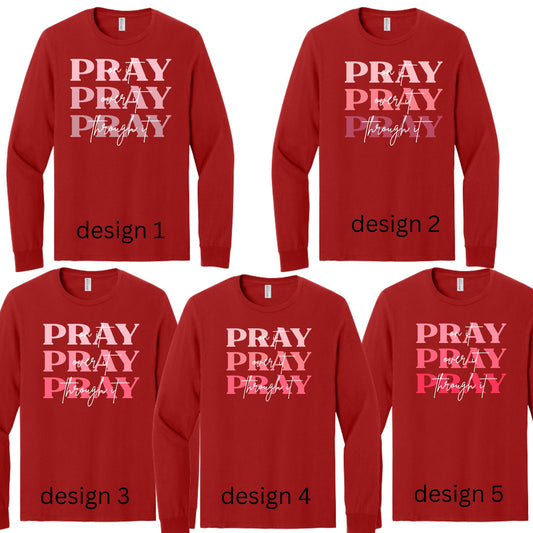 pray Long Sleeve Custom Tshirt
