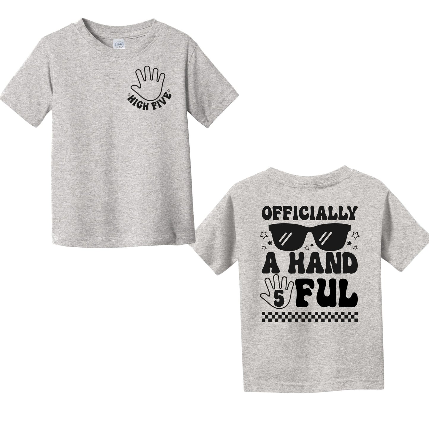 Officially a Handful 5 Years Old- Toddler sizes
